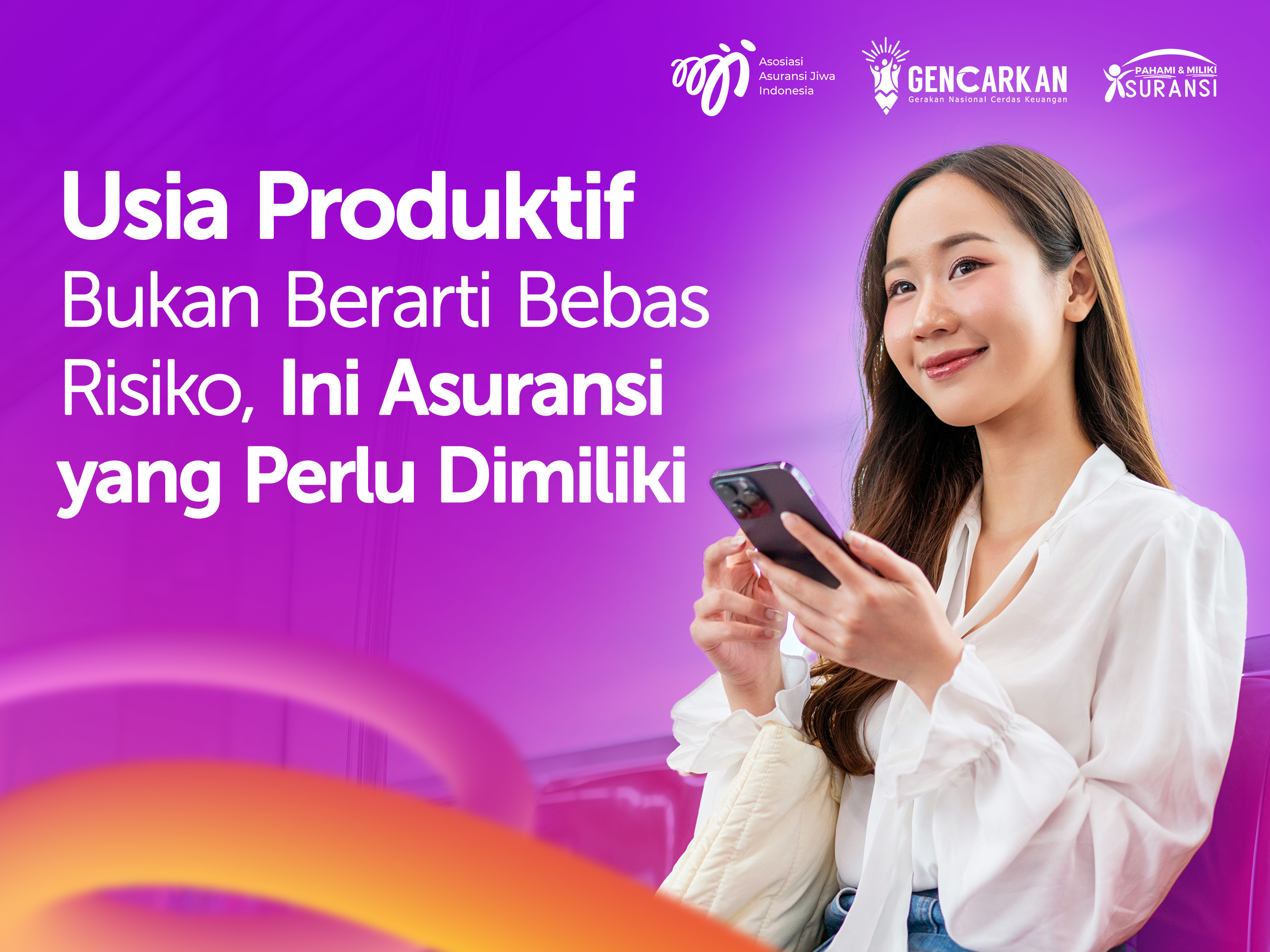 Usia Produktif Bukan Berarti Bebas Risiko, Ini Asuransi yang Perlu Dimiliki